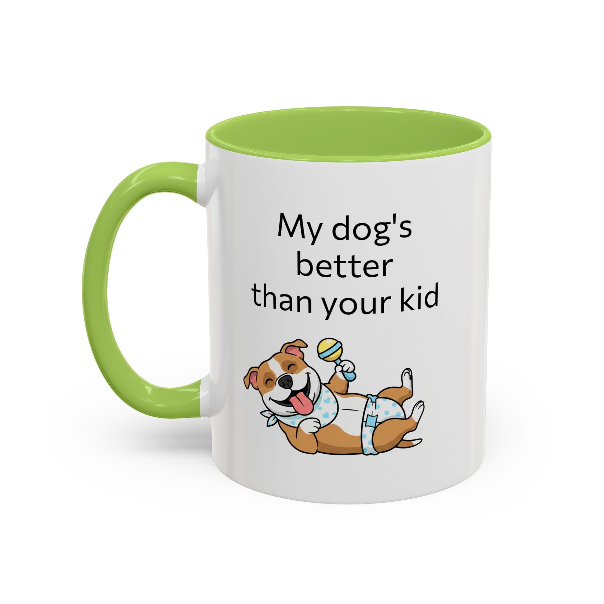Coffee Mug — "My Dog's Better Than Your Kid" Funny Dog Lover Gift