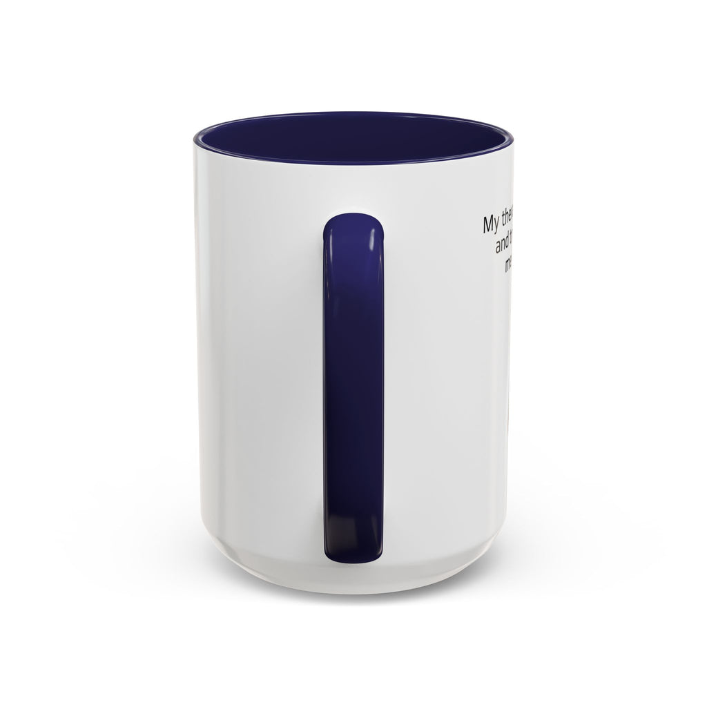 Funny Cat Coffee Mug – "My Therapist Has Whiskers" Accent Mug (11/15oz)