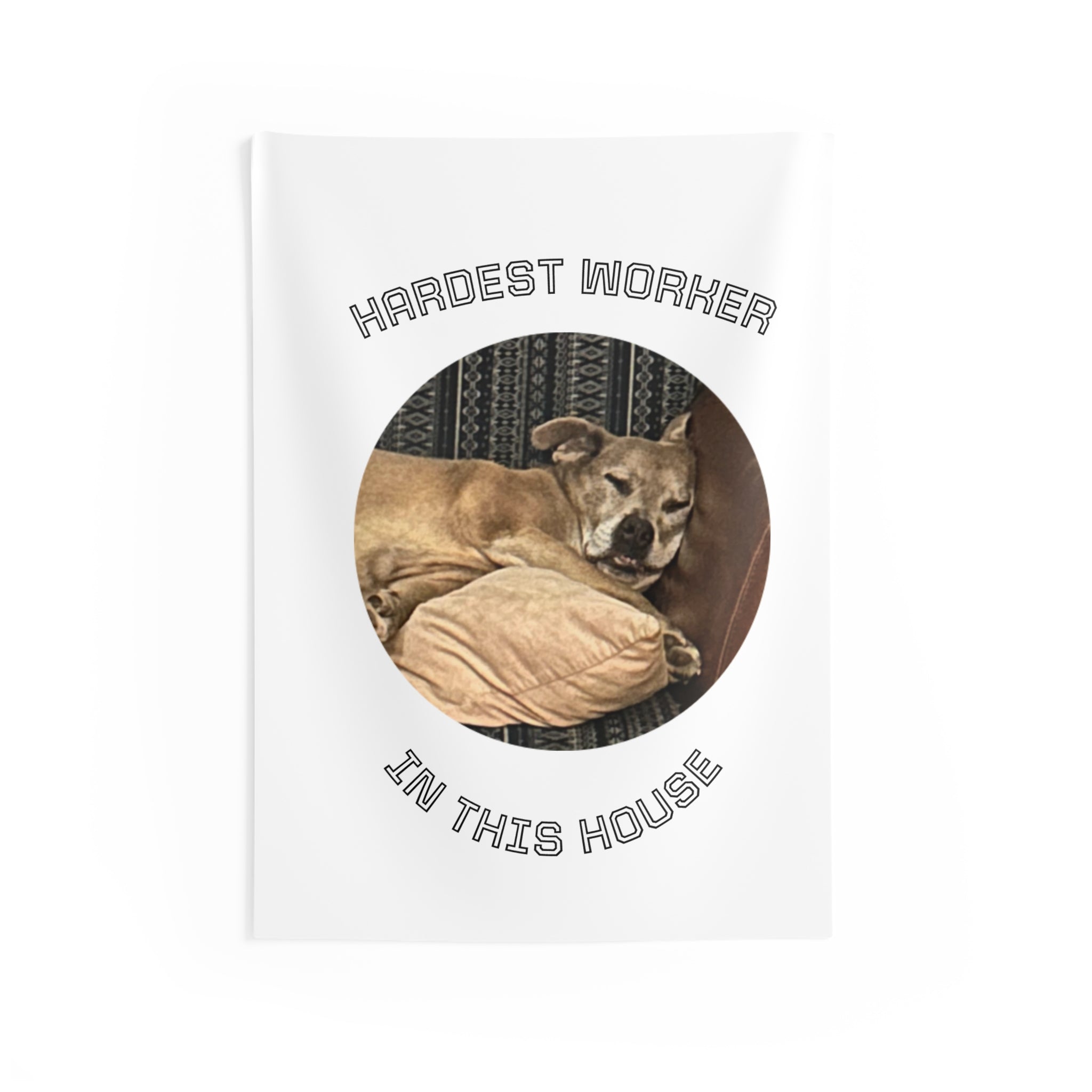 Tapestry — "Hardest Worker in This House" Dog Wall Hanging
