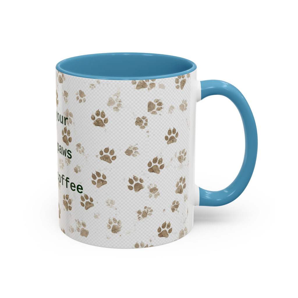 Coffee Mug - "Keep Your Dirty Paws Off My Coffee" Paw Print Accent Mug