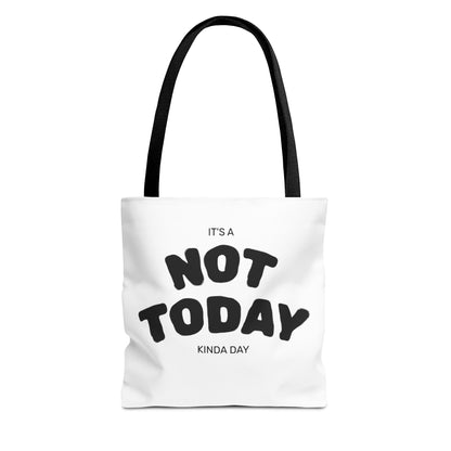 Not Today Kinda Day Tote Bag — Funny Quote Canvas Shopper