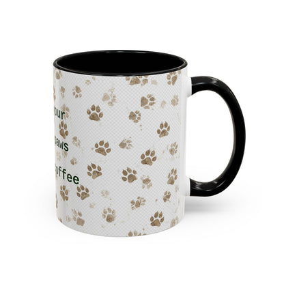 Coffee Mug - "Keep Your Dirty Paws Off My Coffee" Paw Print Accent Mug