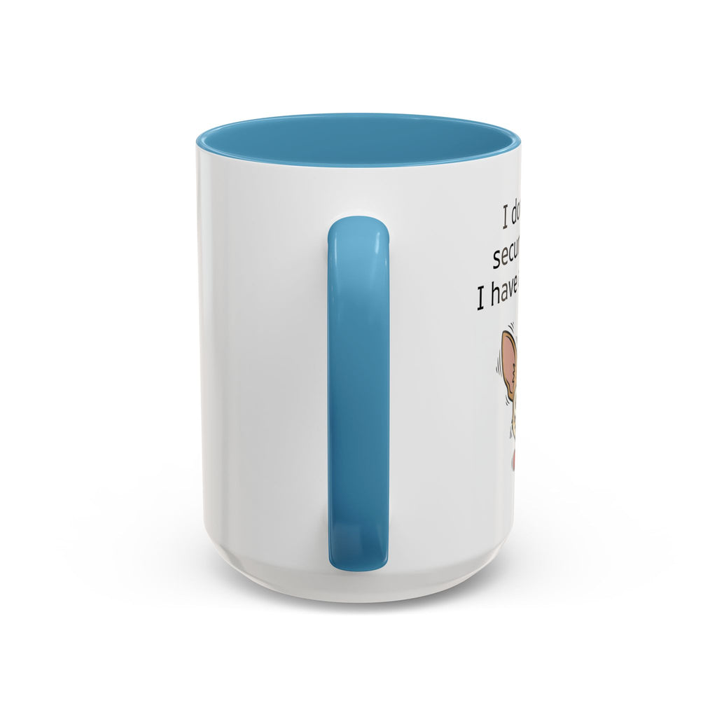 Funny Chihuahua Coffee Mug — 'I Don't Need A Security System, I Have A Chihuahua' Accent Mug (11/15oz)