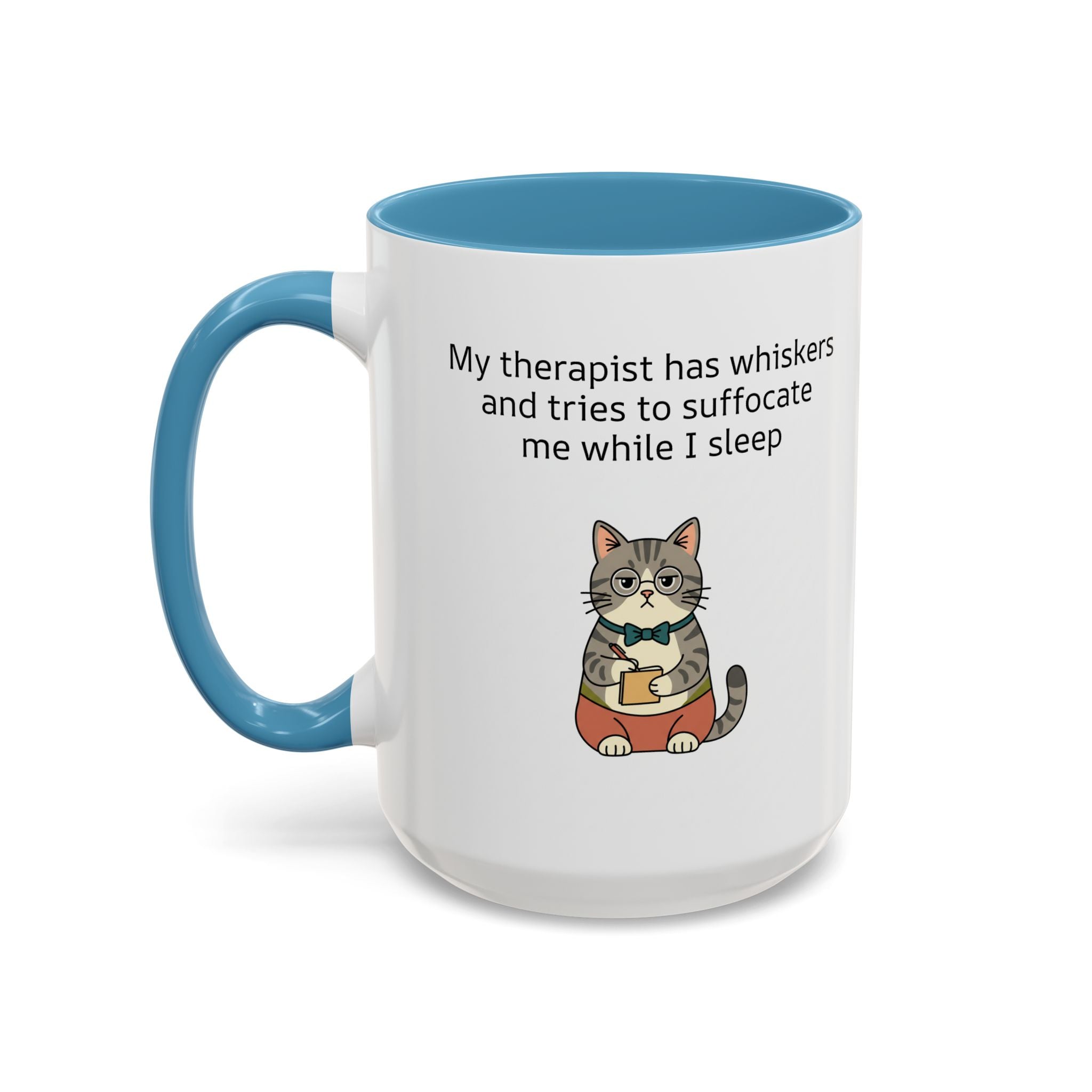 Funny Cat Coffee Mug – "My Therapist Has Whiskers" Accent Mug (11/15oz)