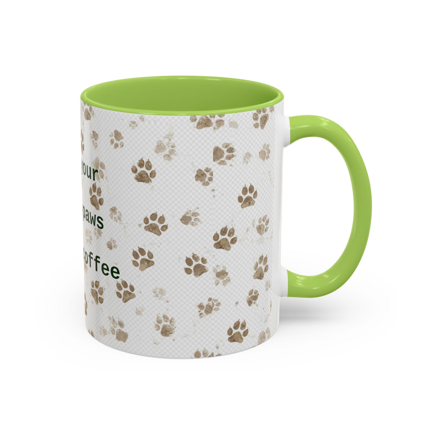 Coffee Mug - "Keep Your Dirty Paws Off My Coffee" Paw Print Accent Mug