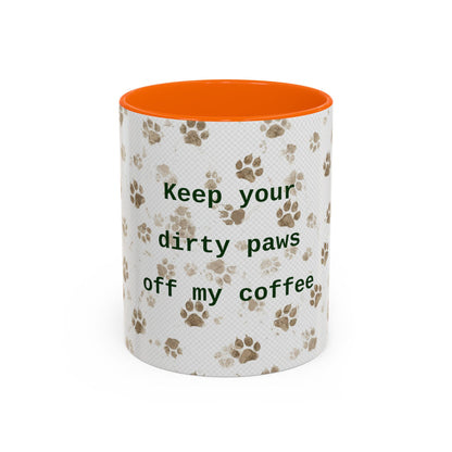 Coffee Mug - "Keep Your Dirty Paws Off My Coffee" Paw Print Accent Mug