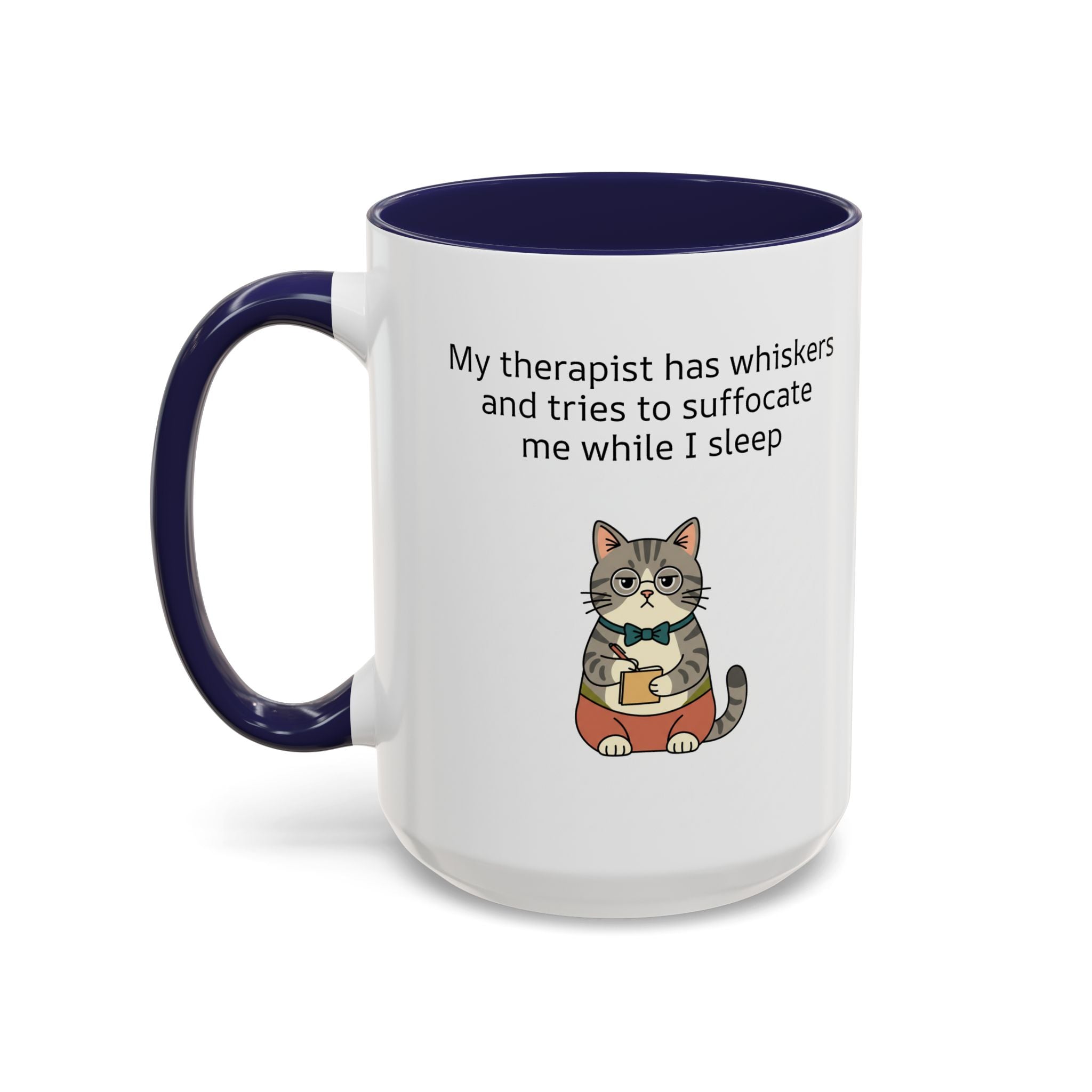 Funny Cat Coffee Mug – "My Therapist Has Whiskers" Accent Mug (11/15oz)