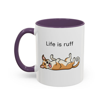Life Is Ruff Dog Coffee Mug – Funny Pet Lover Accent Mug (11/15 oz)