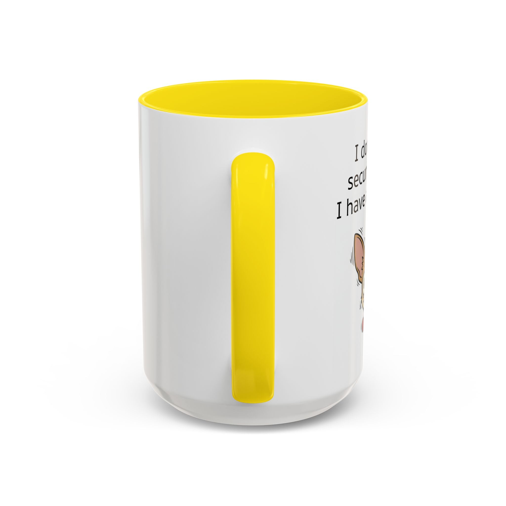 Funny Chihuahua Coffee Mug — 'I Don't Need A Security System, I Have A Chihuahua' Accent Mug (11/15oz)