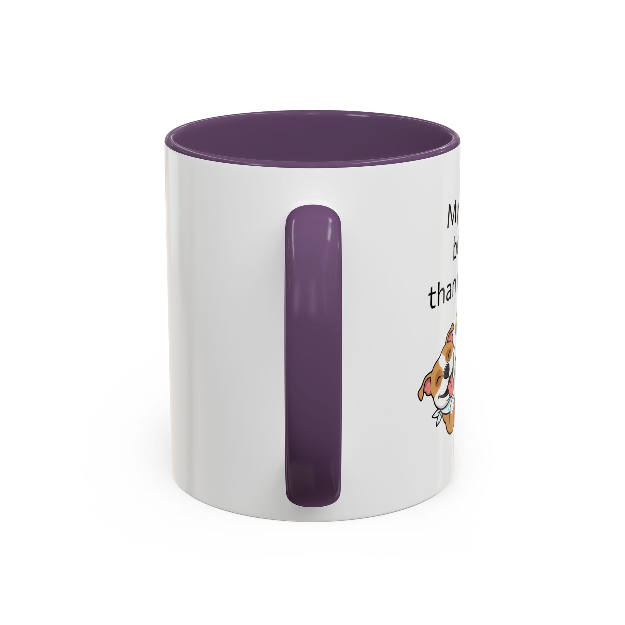 Coffee Mug — "My Dog's Better Than Your Kid" Funny Dog Lover Gift