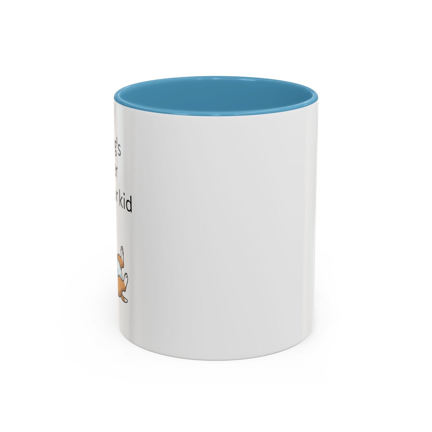 Coffee Mug — "My Dog's Better Than Your Kid" Funny Dog Lover Gift