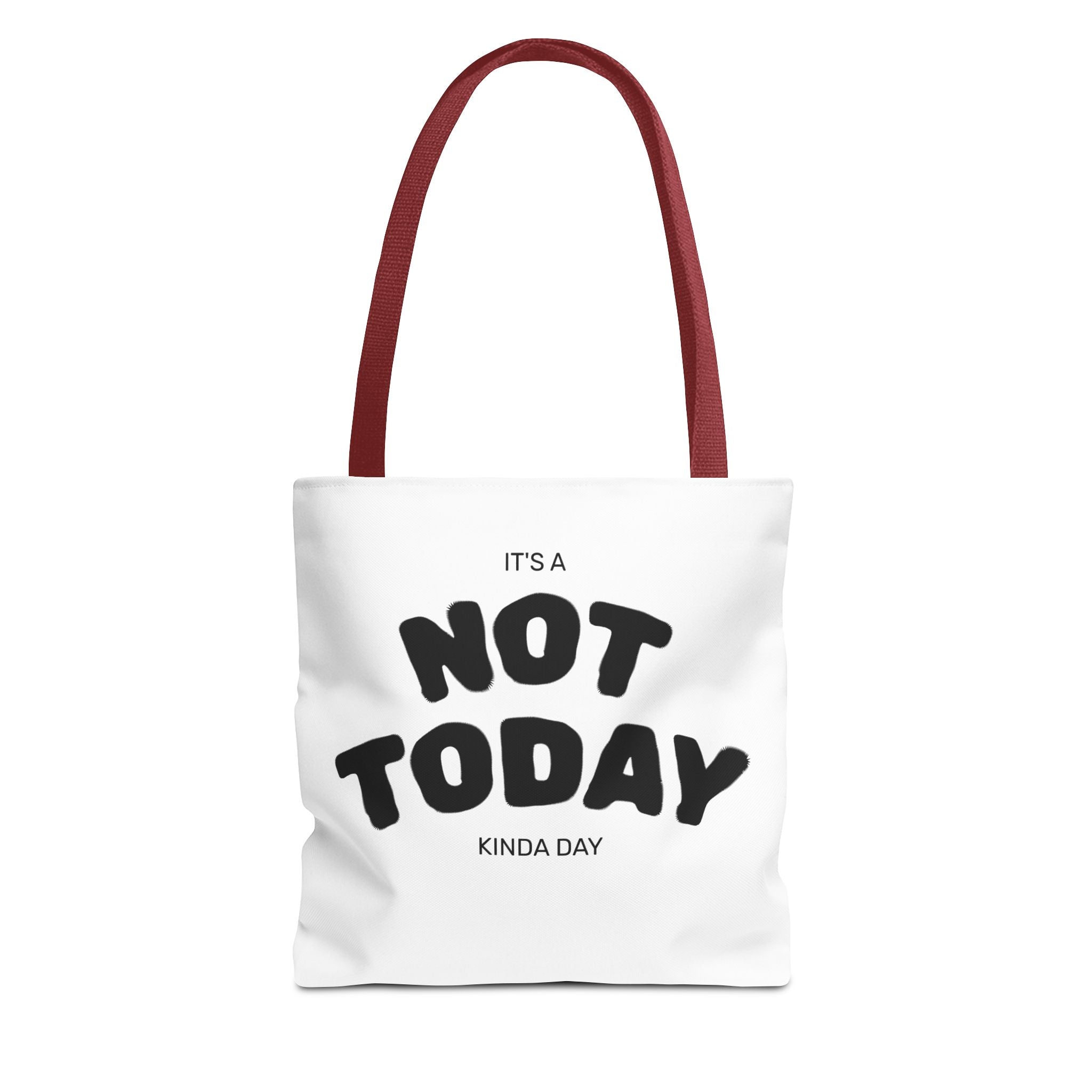 Not Today Kinda Day Tote Bag — Funny Quote Canvas Shopper
