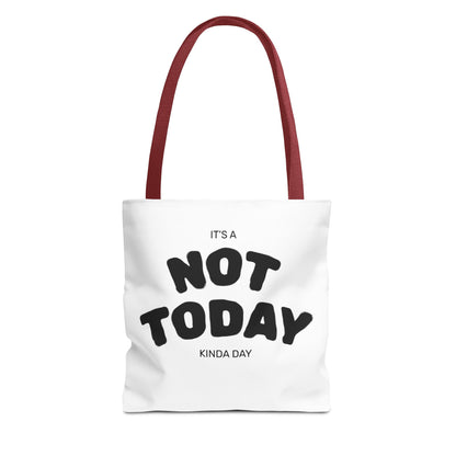 Not Today Kinda Day Tote Bag — Funny Quote Canvas Shopper