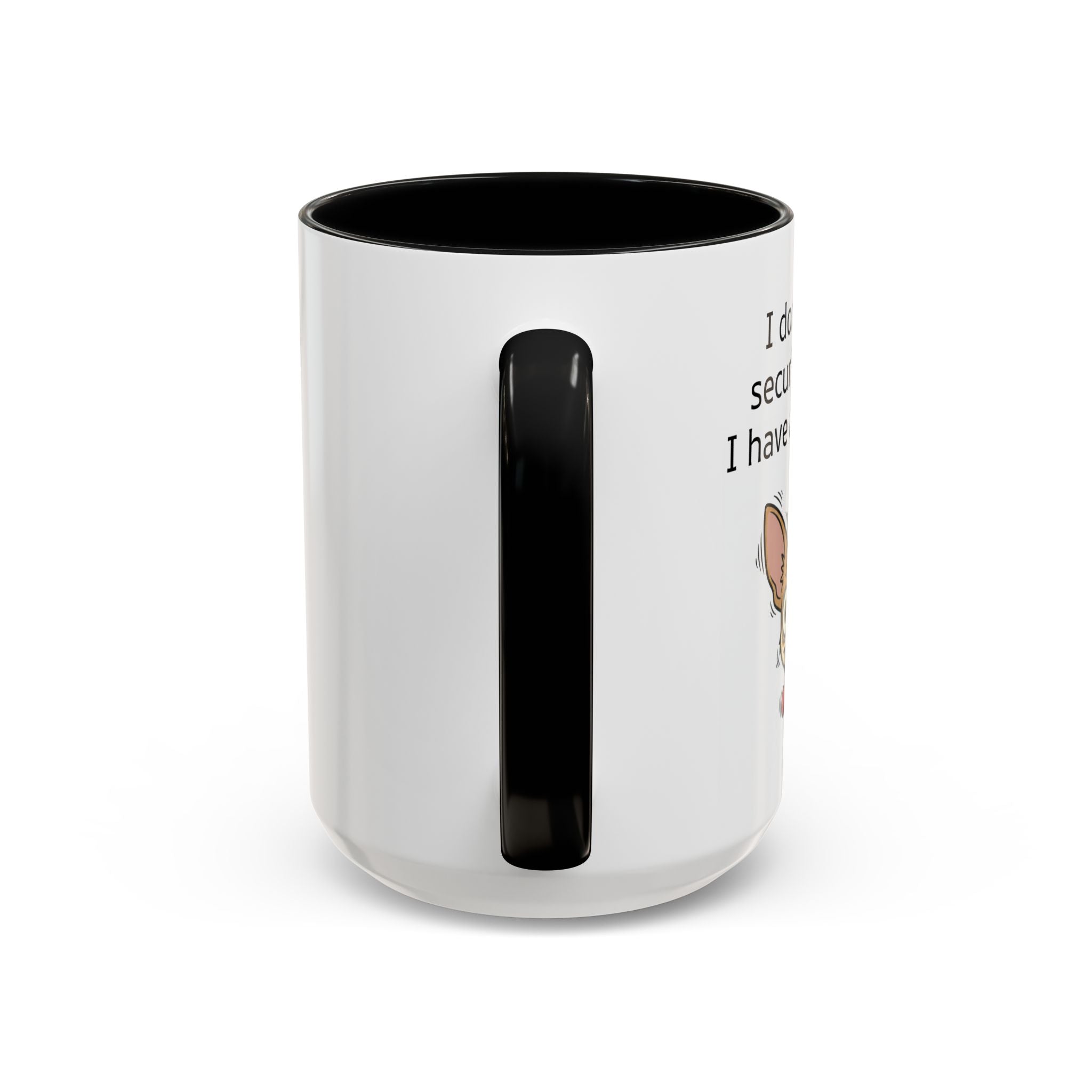 Funny Chihuahua Coffee Mug — 'I Don't Need A Security System, I Have A Chihuahua' Accent Mug (11/15oz)