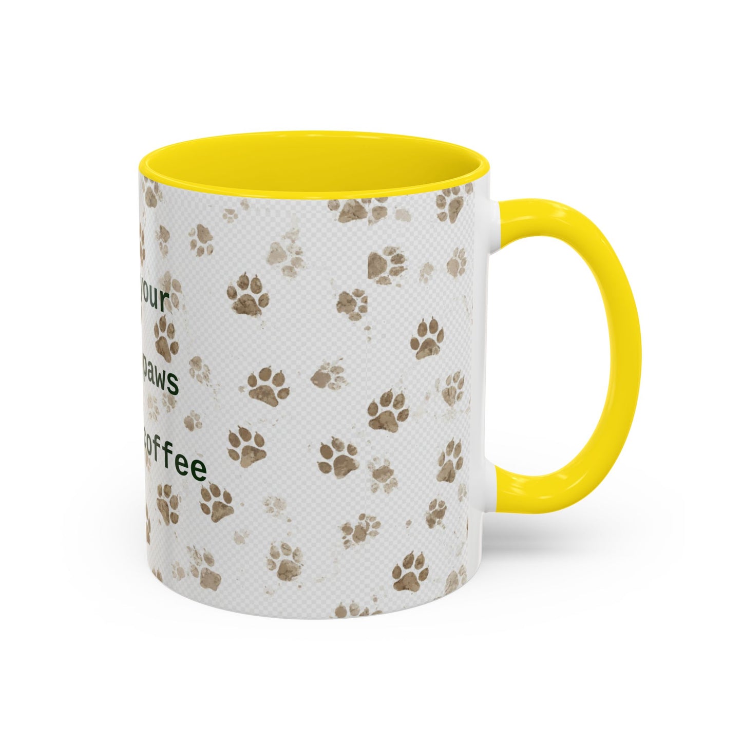 Coffee Mug - "Keep Your Dirty Paws Off My Coffee" Paw Print Accent Mug