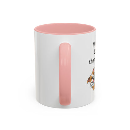 Coffee Mug — "My Dog's Better Than Your Kid" Funny Dog Lover Gift