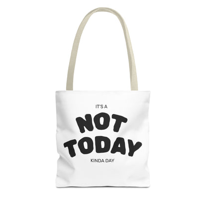 Not Today Kinda Day Tote Bag — Funny Quote Canvas Shopper