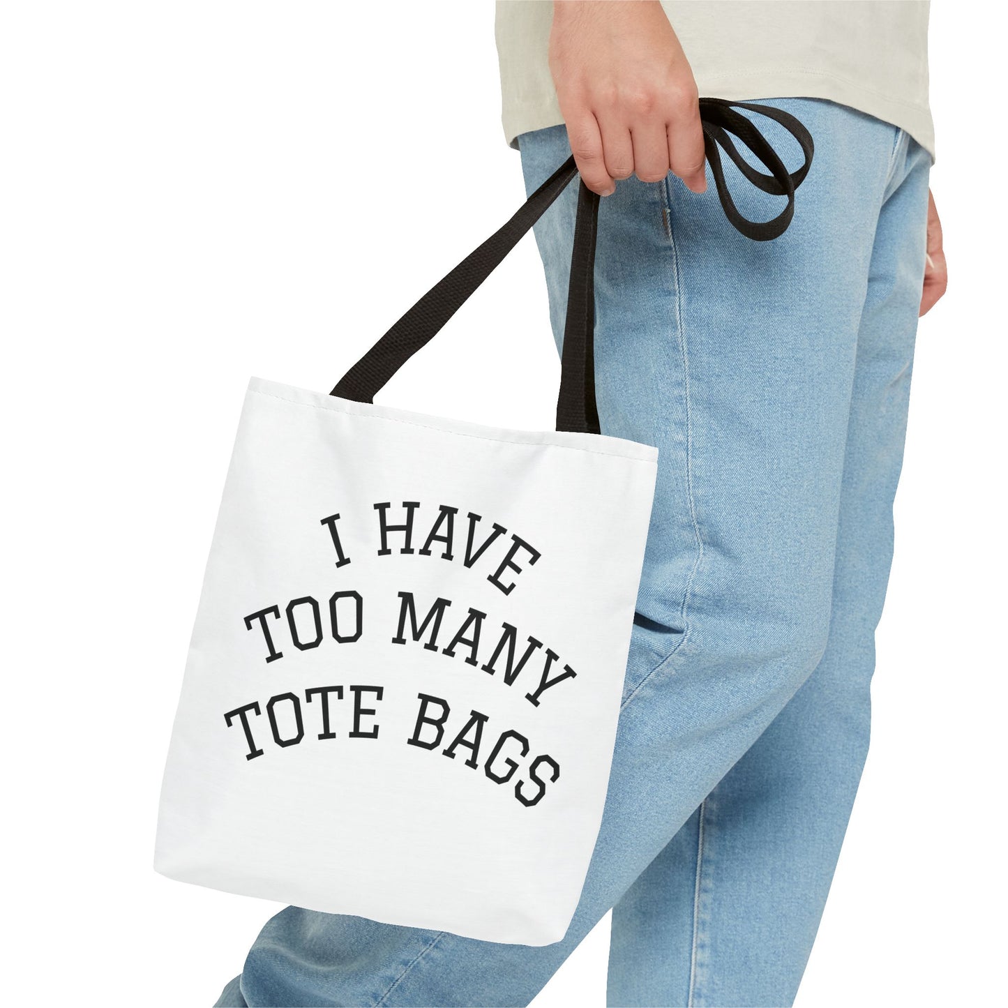 Tote Bag – "I Have Too Many Tote Bags" Funny Canvas Shopper