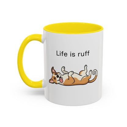 Life Is Ruff Dog Coffee Mug – Funny Pet Lover Accent Mug (11/15 oz)