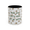 Coffee Mug - "Keep Your Dirty Paws Off My Coffee" Paw Print Accent Mug