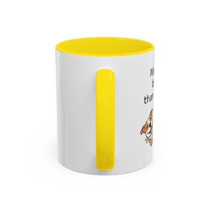 Coffee Mug — "My Dog's Better Than Your Kid" Funny Dog Lover Gift